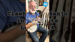 Clawhammer Banjo in a Minute  Lesson 14 [upl. by Yhtimit370]