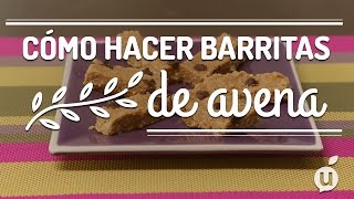 Cómo hacer barritas de avena  How to make oatmeal bars  Kiwilimon [upl. by Ydisahc]