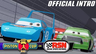 Piston Cup on RSN Official Intro [upl. by Annawd]