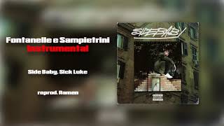 INSTRUMENTAL Fontanelle e Sampietrini  Side Baby Sick Luke [upl. by Ardried]