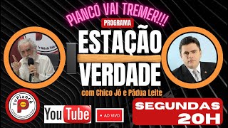 Programa ESTAÇÃO VERDADE com Chico Jó e Pádua Leite [upl. by Arratoon]