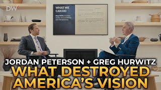 Jordan Peterson and Greg Hurwitz  What Destroyed Americas Shared Vision [upl. by Tri]