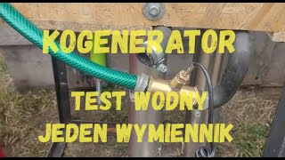 kogenerator generator ciepła test wodny jeden wymiennik [upl. by Enelie385]