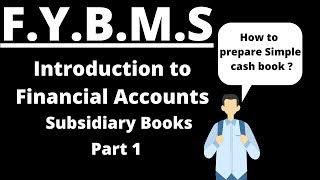 FYBMS Financial Accounting 1st Sem  Subsidiary Books [upl. by Reniti]