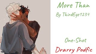 More Than  Drarry Podfic [upl. by Nathalia]