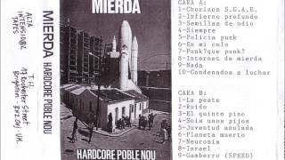 Mierda – Hardcore Poble Nou K7 completo 2010 [upl. by Adora309]