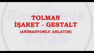 ÖĞRENME PSİKOLOJİSİ  İŞARET  GESTALT TOLMAN [upl. by Becky]