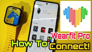 How To Connect With Wearfit Pro App  How To Connect Smartwatch To Wearfit Pro App  Wearfit Pro App [upl. by Assened207]