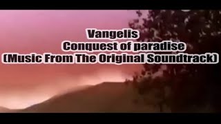 Vangelis 1492 conquest of paradise Music From The Original Soundtrack [upl. by Cavallaro]