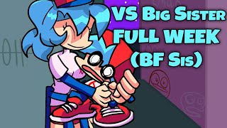 Friday Night Funkin  VS Big Sister FULL WEEK  Cutscenes FnF Mod BF Sister [upl. by Enyad]