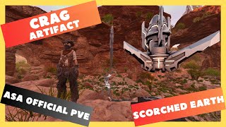 ASA Official PVE Crag Artifact Scorched Earth [upl. by Alset]