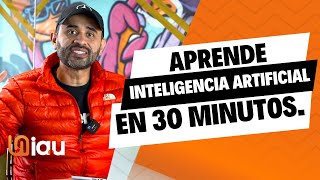 Cursos inteligencia artificial gratis 2024 🤖 Aprende en 30 minutos [upl. by Anerrol]