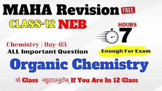 🔴Organic Chemistry Class12 NEB 208081 Batch  OneShot UThinkCrazy  MAHA Revision😱 ALL VVVII [upl. by Noside56]