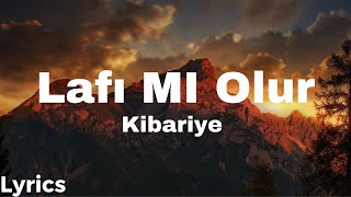 Kibariye  Lafı MI Olur Sözleri Lyrics 4k [upl. by Anelram]