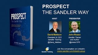 Prospect the Sandler Way Webinar [upl. by Gertrude257]