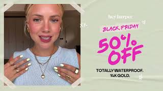 Hey Harper  50 Off all jewelry  v5 [upl. by Affay]