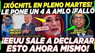 AMLO MUY ASTUTO ¡XÓCHITL QUISÓ PONERLE UN 4 HOY MARTES EEUU ¡SALE A DESMENTIR [upl. by Neslund]