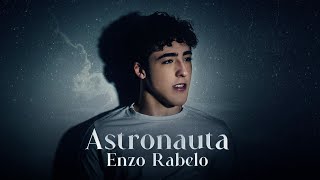 Enzo Rabelo  Astronauta Clipe Oficial [upl. by Constantin274]