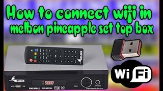 how to connect wifi in melbon pineapple set top box [upl. by Mctyre]