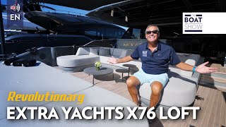 EXTRA YACHTS X76 LOFT  Walking Through Yacht  The Boat Show [upl. by Gilberte]