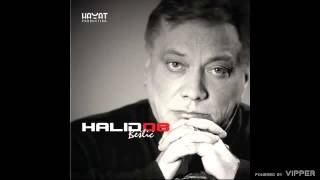 Halid Beslic  Ulica uzdaha  Audio 2008 [upl. by Kalb]