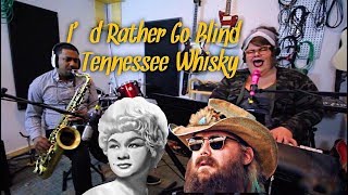 Id Rather Go BlindTennessee Whiskey  Mashup  COVER Katie Kadan Feat Anthony Ford [upl. by Ynes467]