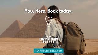 How To Plan Your Tour To Egypt with Egypt Tours Portal [upl. by Liamsi]