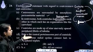 Find incorrect statement with regard to centrosome and centrioles a Centrosomes [upl. by Ortensia]