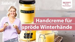 😍😍 Zarte Hände dank selbstgemachter Handcreme aus nur 3 Zutaten in 10 Minuten  Thermomix® Rezept [upl. by Hopkins156]