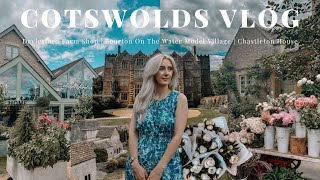 COTSWOLDS VLOG  BOURTON ON THE WATER MODEL VILLAGE DAYSLFORD FARM SHOP CHASTLETON HOUSE AND MORE [upl. by Harim]