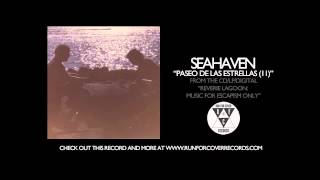 Seahaven  Paseo De Las Estrellas II Official Audio [upl. by Emmie190]