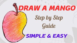 How to Draw a Mango Step by Step Guide  Farmin Art [upl. by Aitercal]