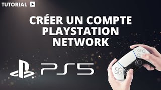 Comment créer un compte PSN sur PS5 [upl. by Tsuda614]