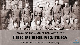 Unraveling the Myth of Sgt York  James P Gregory Jr [upl. by Jezabel640]