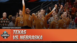 Texas vs Nebraska 2023 NCAA volleyball championship match highlights [upl. by Ossie]