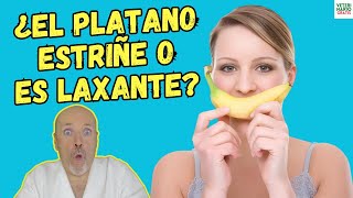 🍌 ¿EL PLATANO ESTRIÑE O ES LAXANTE 🍌 LA RESPUESTA TE SORPRENDERA [upl. by Eelrac487]