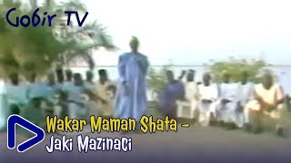 Old Hausa Songs Mamman Shata Katsina – Jaki Tsohon Mazinaci [upl. by Soalokcin]