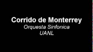 Corrido de Monterrey Sinfonico Sinfonica [upl. by Anoiuq]