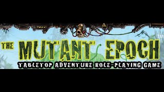 Actual Play  The Mutant Epoch Session 12  Pitford [upl. by Aray113]