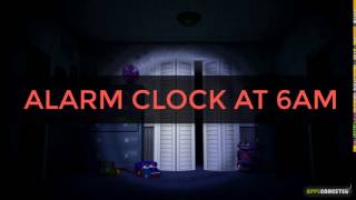 Five Nights At Freddys 4  Alarm Clock At 6AM Sound [upl. by Amery]