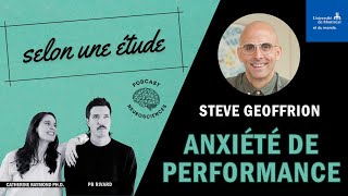 21  Anxiété de Performance  Steve Geoffrion  Selon une étude [upl. by Ricardama252]