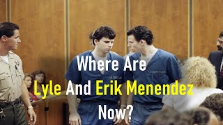 Where Are Lyle And Erik Menendez Now New Evidence Could Get Them Released From Prison  menendez [upl. by Royo]