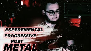 Experemental Progressive Post Metal [upl. by Fulmer]