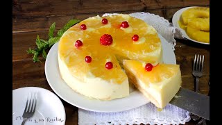 Tarta fría de piña sin horno🍍UNA IDEA ESTUPENDA PARA EL POSTRE DE VERANO [upl. by Einaj]