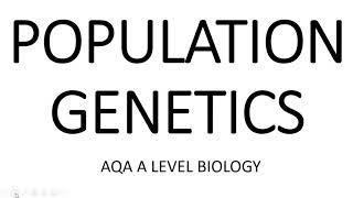 POPULATION GENETICS  AQA A LEVEL BIOLOGY  EXAM QUESTIONS RUN THROUGH [upl. by Ardnauq]