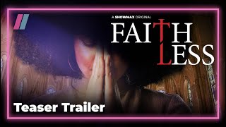 Faithless  Teaser Trailer  Showmax Original [upl. by Sivatnod]