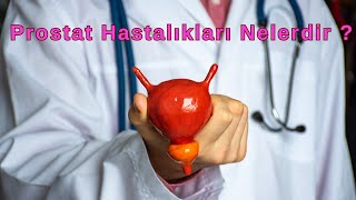 Prostat Hastalıkları Nelerdir   İyi Huylu Prostat Büyümesi  ProfDr Oğuz Acar [upl. by Albarran447]