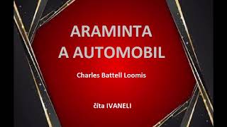 ARAMINTA A AUTOMOBIL  Humorná audio poviedka  Charles Battell Loomis [upl. by Shermy419]