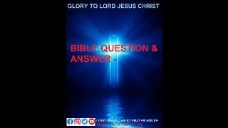 October 2nd  2024 quotquotBIBLE QUESTION amp ANSWER  Part 90quot [upl. by Amsed]