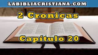 2 Cronicas capitulo 20  La Biblia en audio [upl. by Claudina]